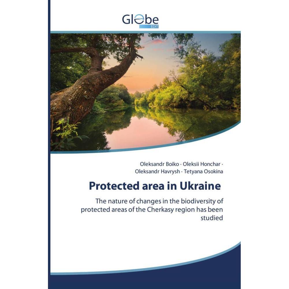 Thumbnail - Protected area in Ukraine, Fachbücher von Oleksandr Havrysh · Tetyana Osokina, Oleksandr Boiko, Oleksii Honchar