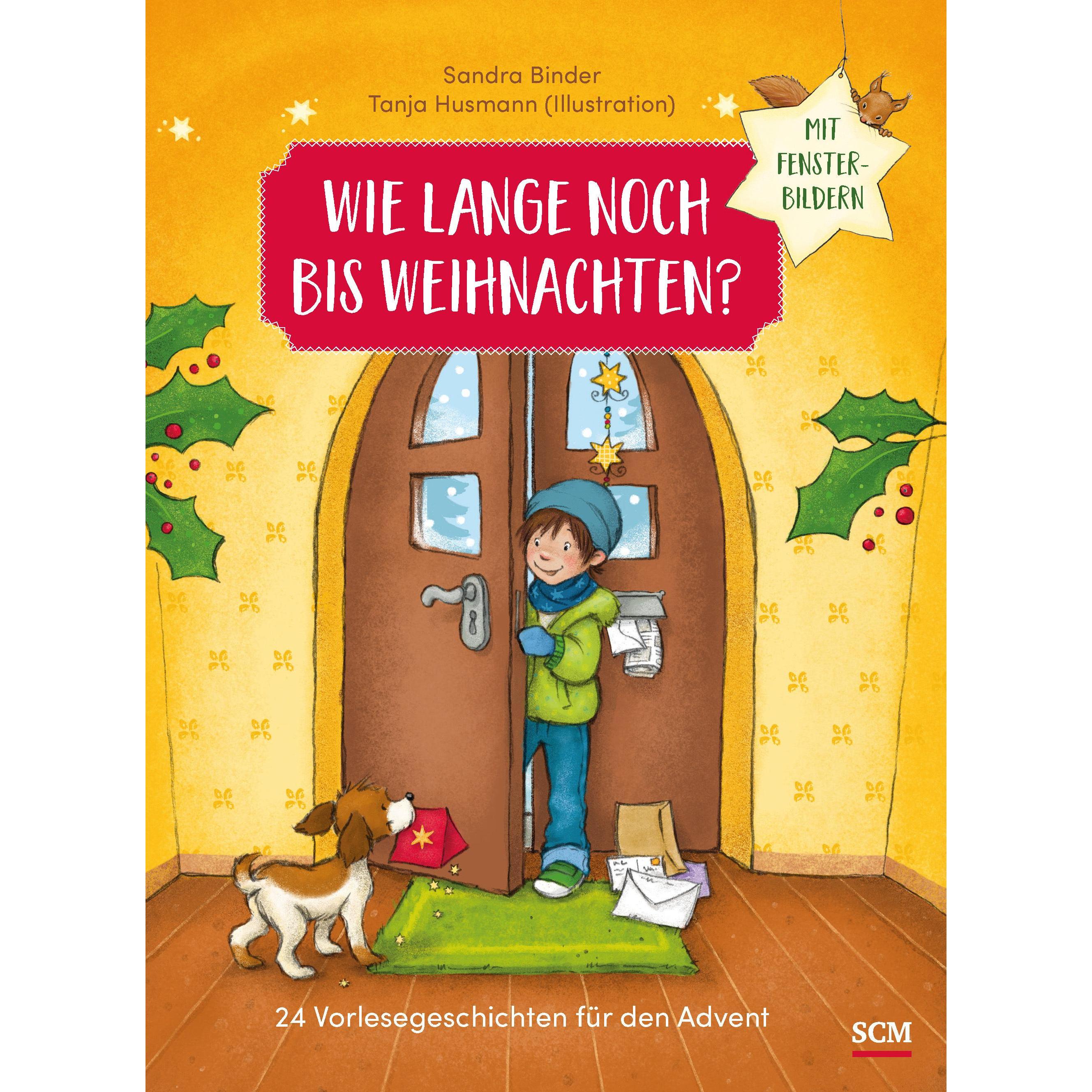 Thumbnail - Wie lange noch bis Weihnachten?, Kinderbücher von Tanja Husmann Sandra Binder