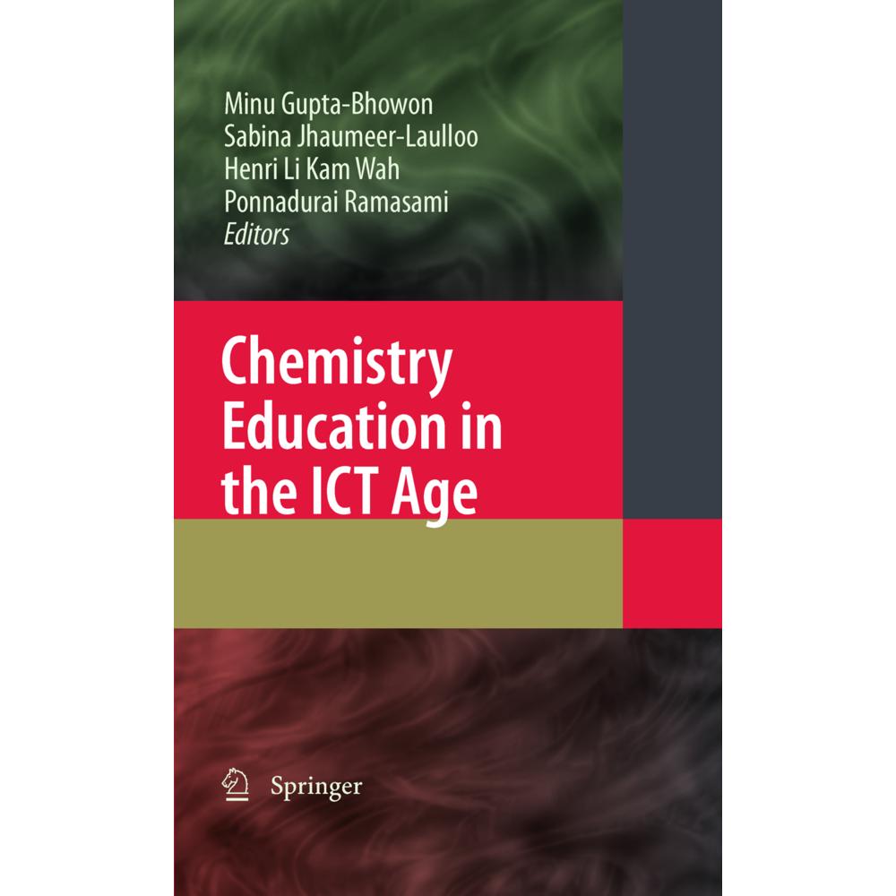Chemistry Education in the ICT Age, Fachbücher von Ponnadurai Ramasami, Henri Li Kam Wah, Minu Gupta Bhowon, Sabina Jhau...