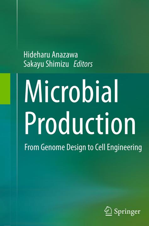 Produktbild Microbial Production (Hideharu Anazawa, Sakayu Shimizu, 2016)