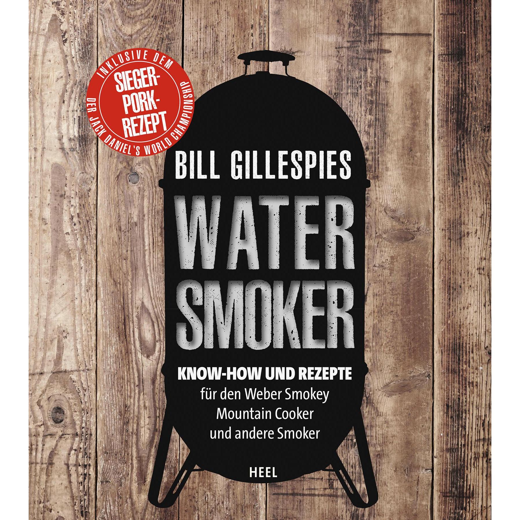 Webers Watersmoker, Ratgeber von Bill Gillespie