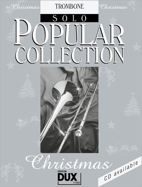 Produktbild Popular Collection Christmas. Trombone Solo (Deutsch, Englisch, Arturo Himmer, 1998)
