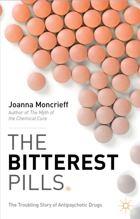 Produktbild The Bitterest Pills (Englisch, J. Moncrieff, 2013)