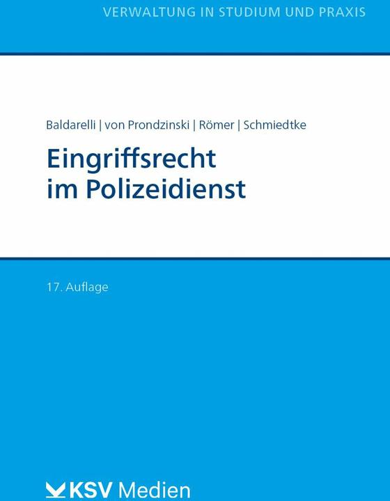 Produktbild EingriffsrechtimPolizeidienst (Deutsch, Christof Römer, Marcel Schmiedtke, Marcello Baldarelli, Peter von Prondzinski, 2026)