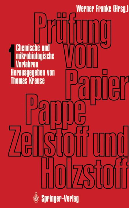 Produktbild Prüfung von Papier, Pappe, Zellstoff und Holzstoff (Deutsch, Thomas Krause, 2012)