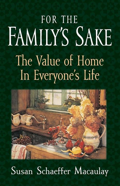 Produktbild For the Familys Sake (Englisch, Susan Schaeffer Macaulay, 1999)