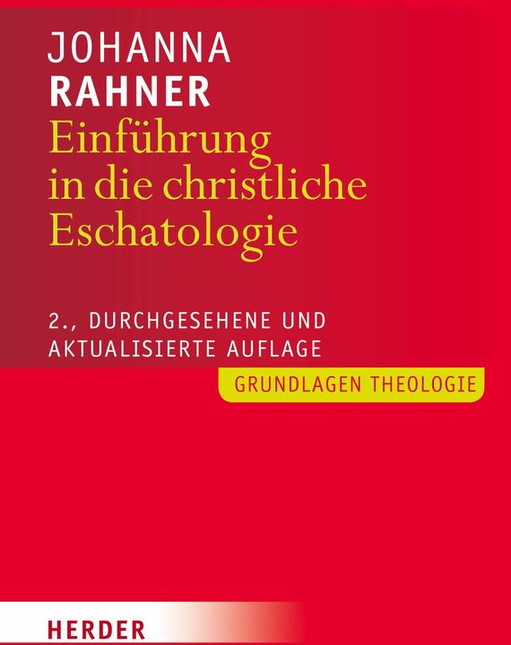 Produktbild Einführung in die christliche Eschatologie (Deutsch, Johanna Rahner, 2016)