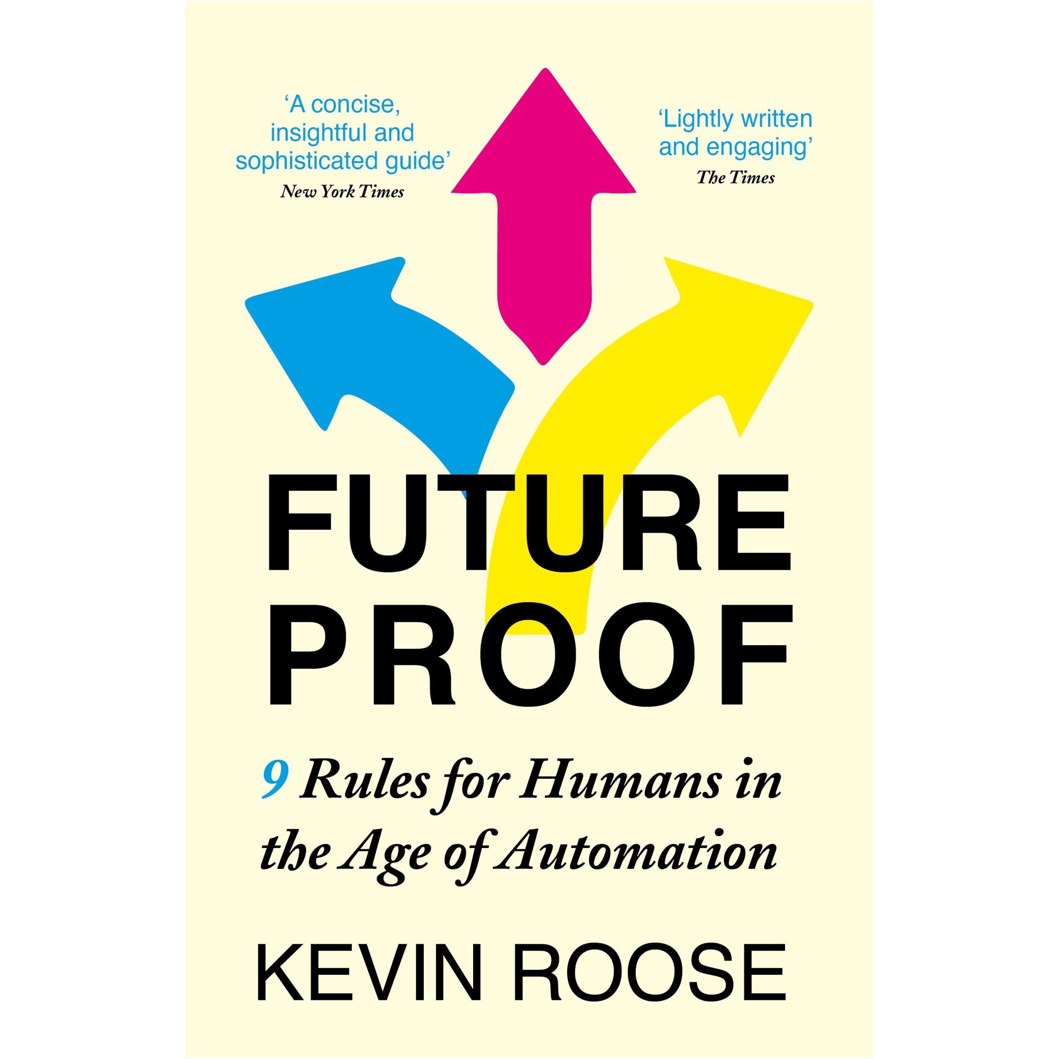 Futureproof, Sachbücher von Kevin, Roose