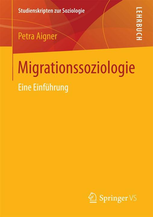 Produktbild Migrationssoziologie (Deutsch, Petra Aigner, 2017)