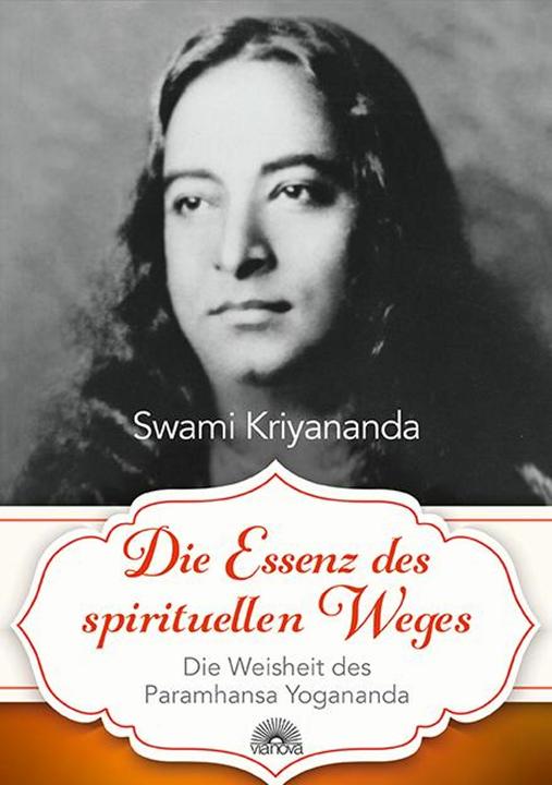 Produktbild Die Essenz des spirituellen Weges (Deutsch, Swami Kriyananda, 2016)