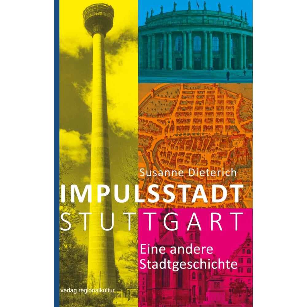 Impulsstadt Stuttgart, Sachbücher von Susanne Dieterich