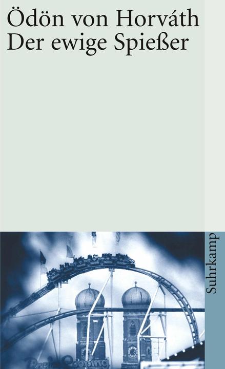 Produktbild Gesammelte Werke 12. Der ewige Spiesser (Deutsch, Ödön von Horváth, 2008)