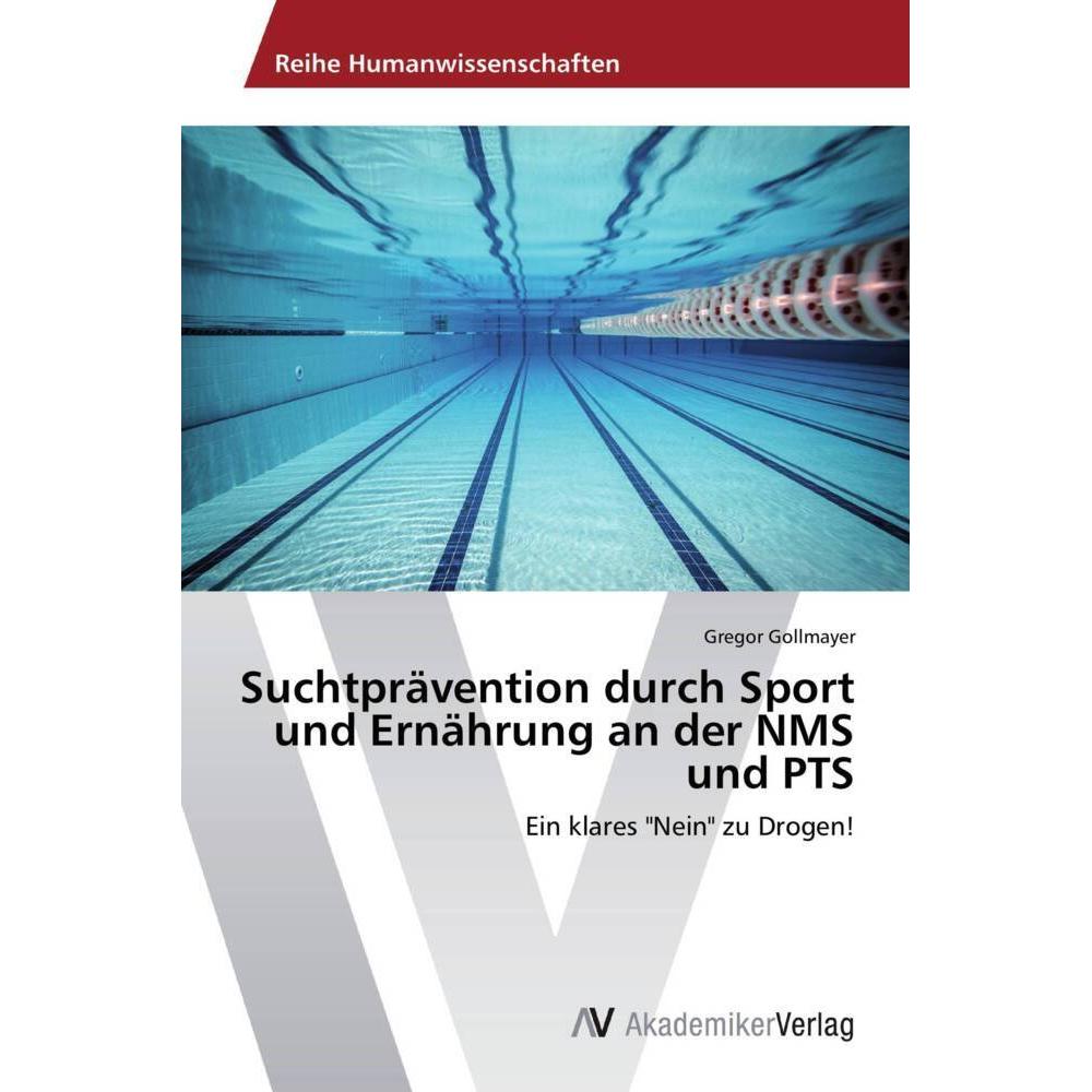 Suchtprävention durch Sport und Ernährung an der NMS und PTS, Ratgeber