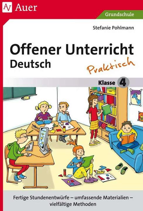Produktbild Offener Unterricht Deutsch - praktisch Klasse 4 (Deutsch, Stefanie Pohlmann, 2022)