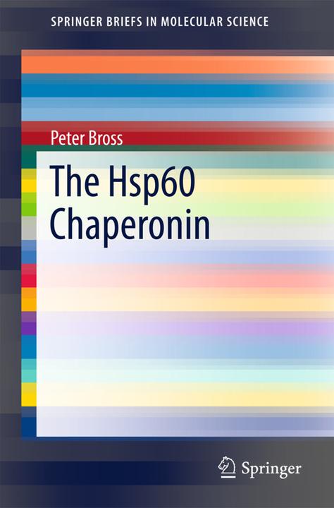 Produktbild The Hsp60 Chaperonin (Englisch, Peter Bross, 2015)