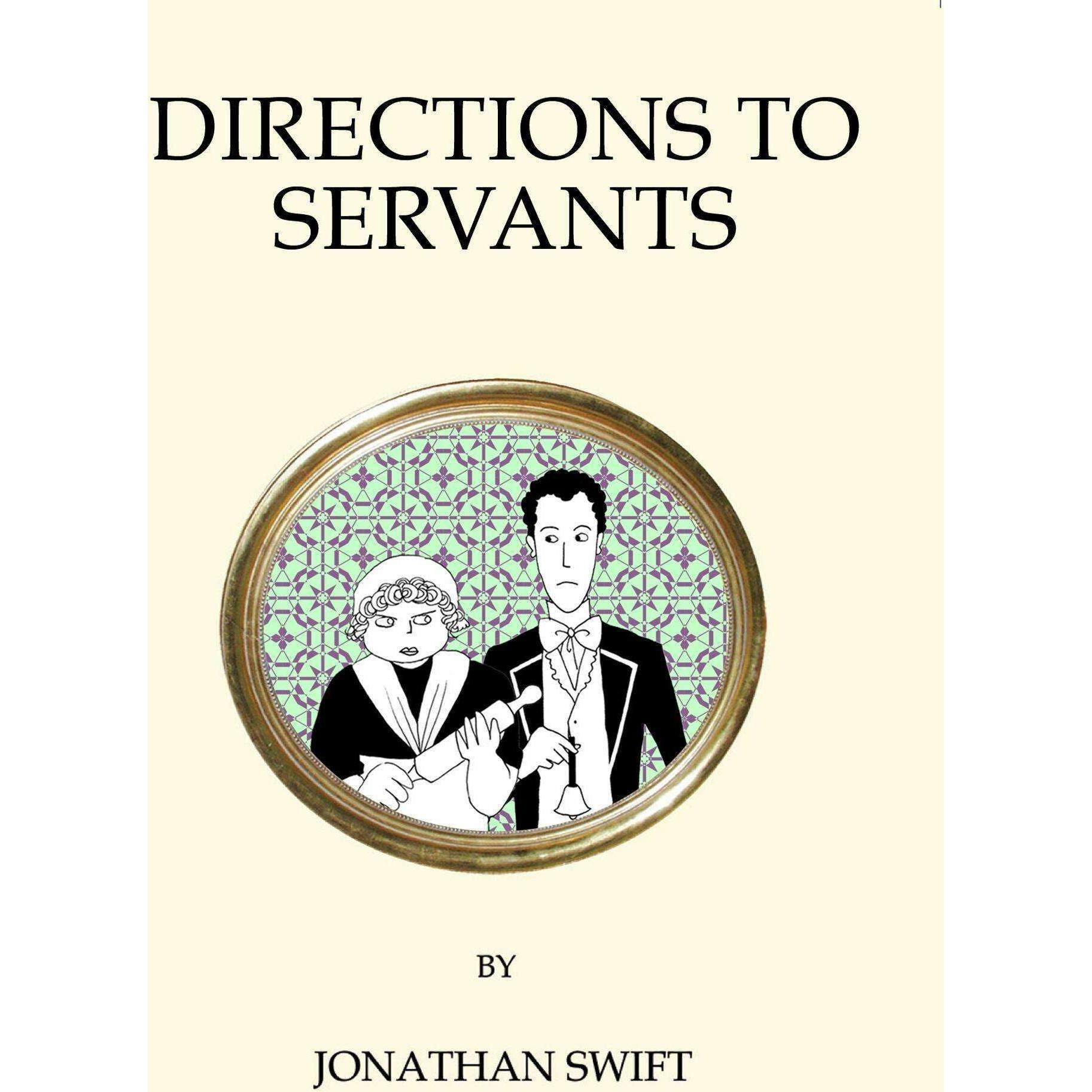 Directions to Servants, Belletristik von Jonathan Swift