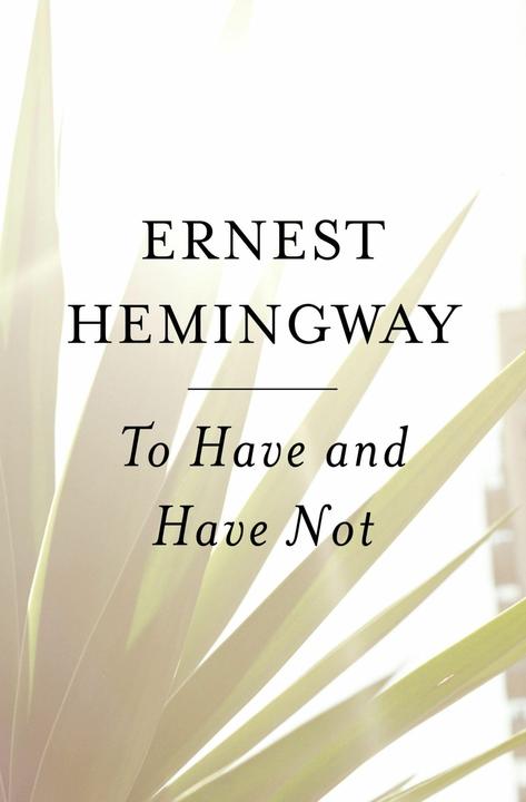 Produktbild To Have and Have Not (Englisch, Ernest Hemingway, 1996)