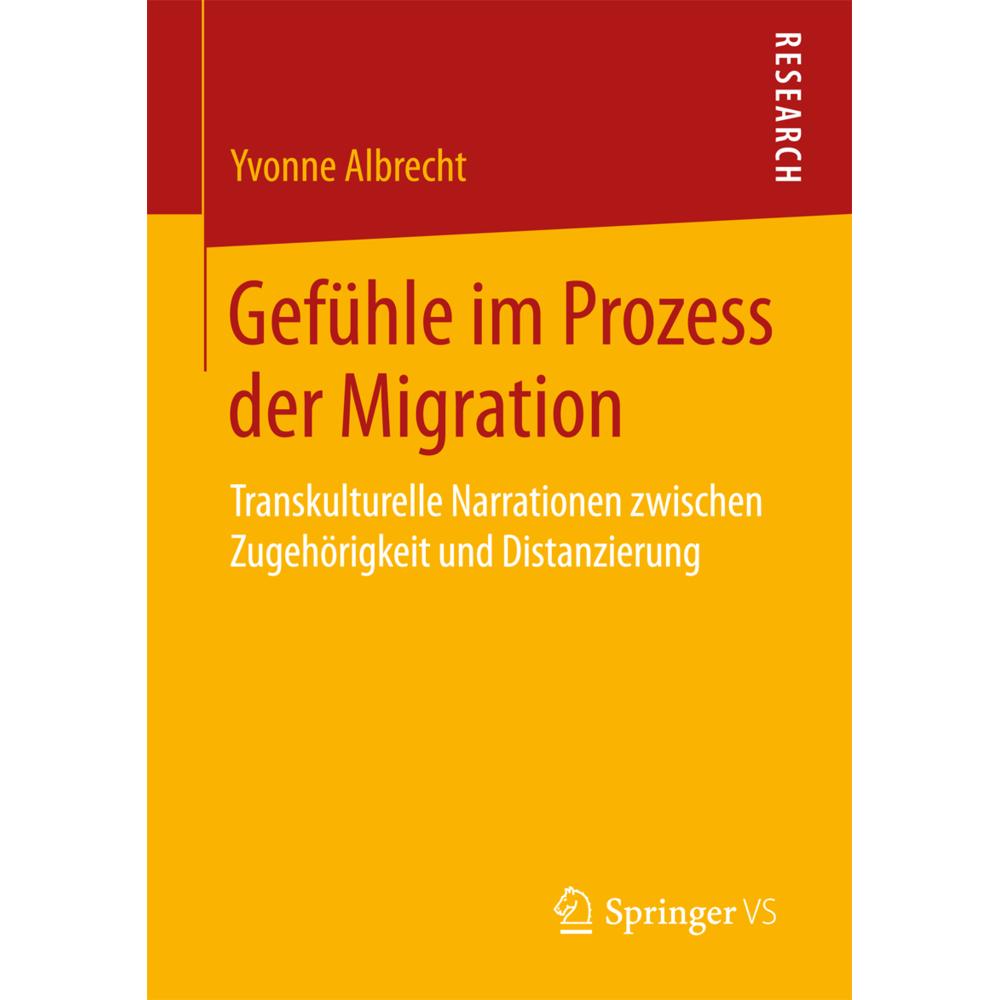 Gefühle im Prozess der Migration, Fachbücher von Yvonne Albrecht