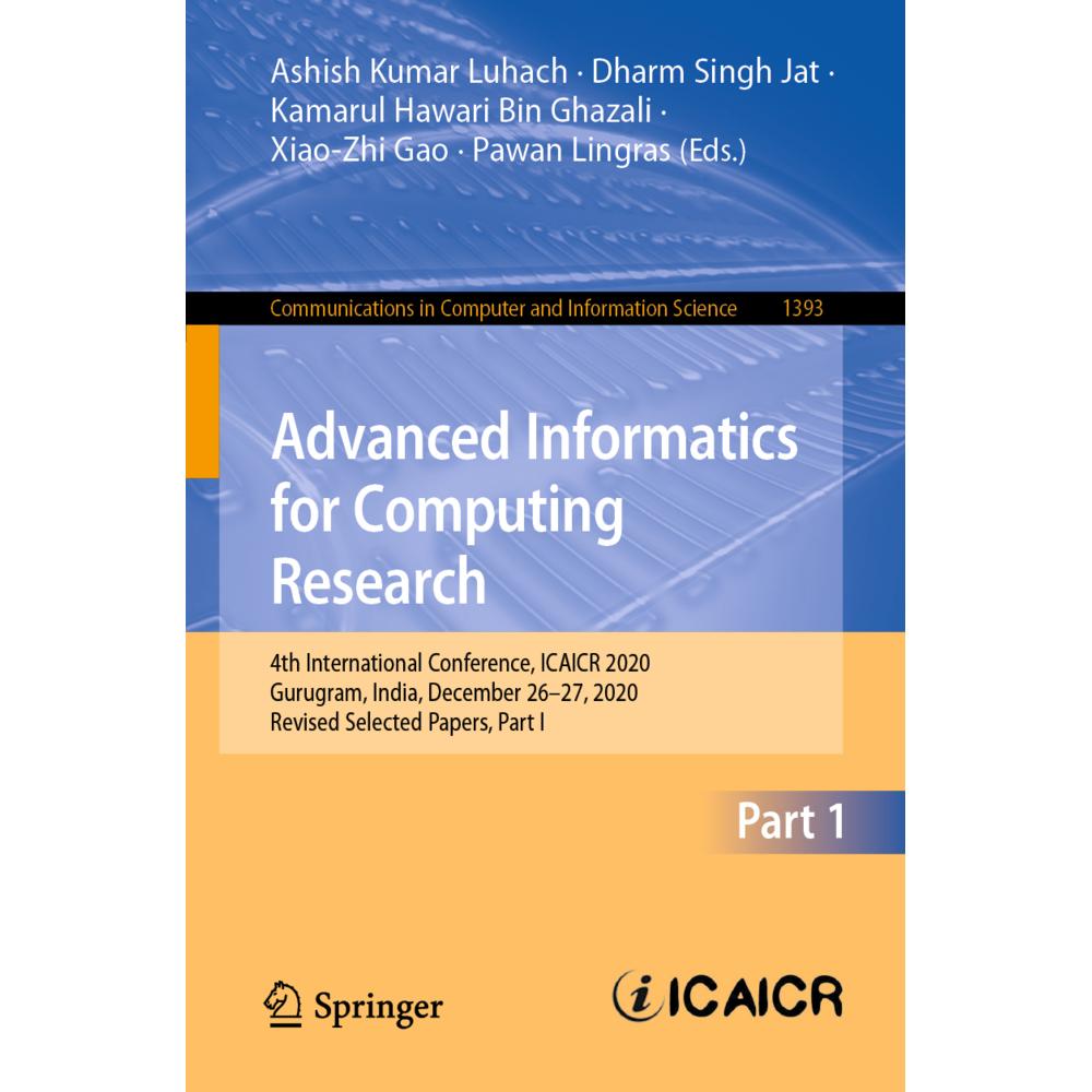 Advanced Informatics for Computing Research, Fachbücher von Dharm Singh Jat, Pawan Lingras, Xiao-Zhi Gao, Kamarul Hawari...