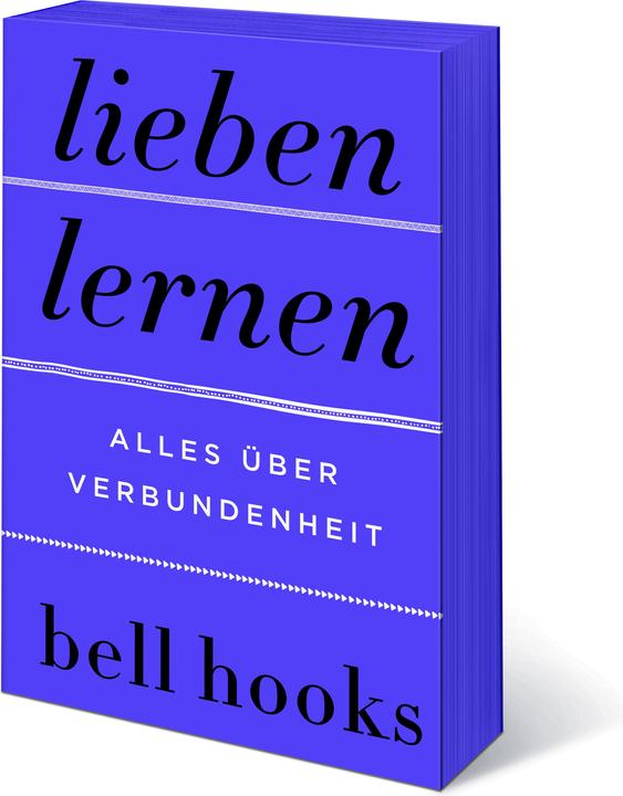 Actual product image Lieben lernen - Alles über Verbundenheit (German, Bell Hooks, 2022)