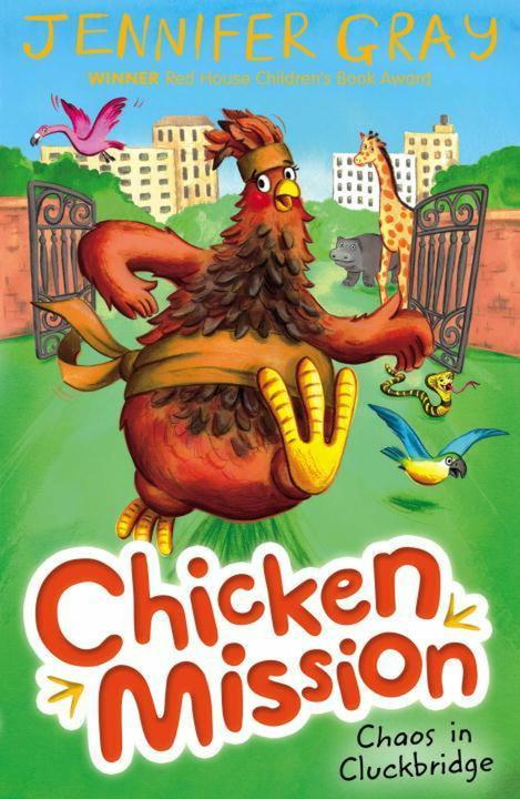 Produktbild Gray:Chicken Mission: Chaos in Cluckbri (Englisch, Hannah George, Jennifer Gray, 2016)