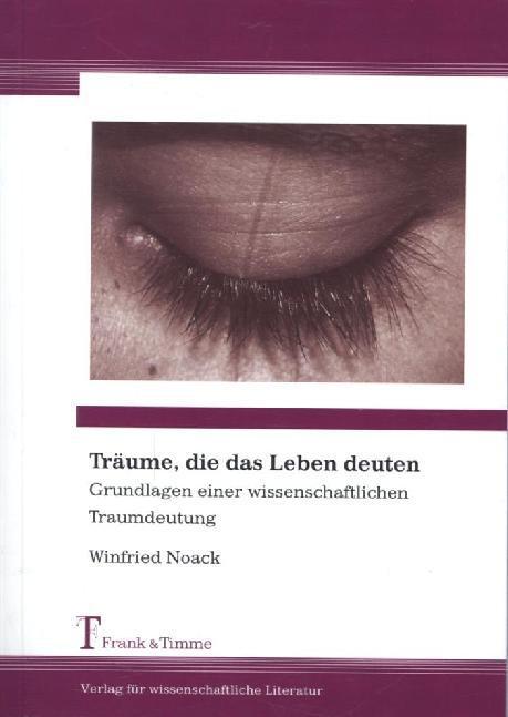 Produktbild Träume, die das Leben deuten (Deutsch, Winfried Noack, 2014)