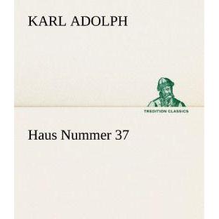 Haus Nummer 37, Belletristik
