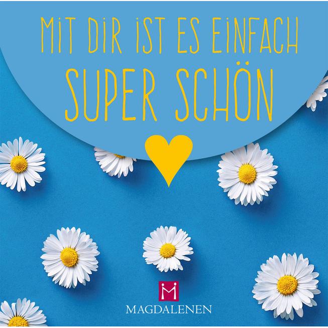 Mit dir ist es einfach super schön, Belletristik