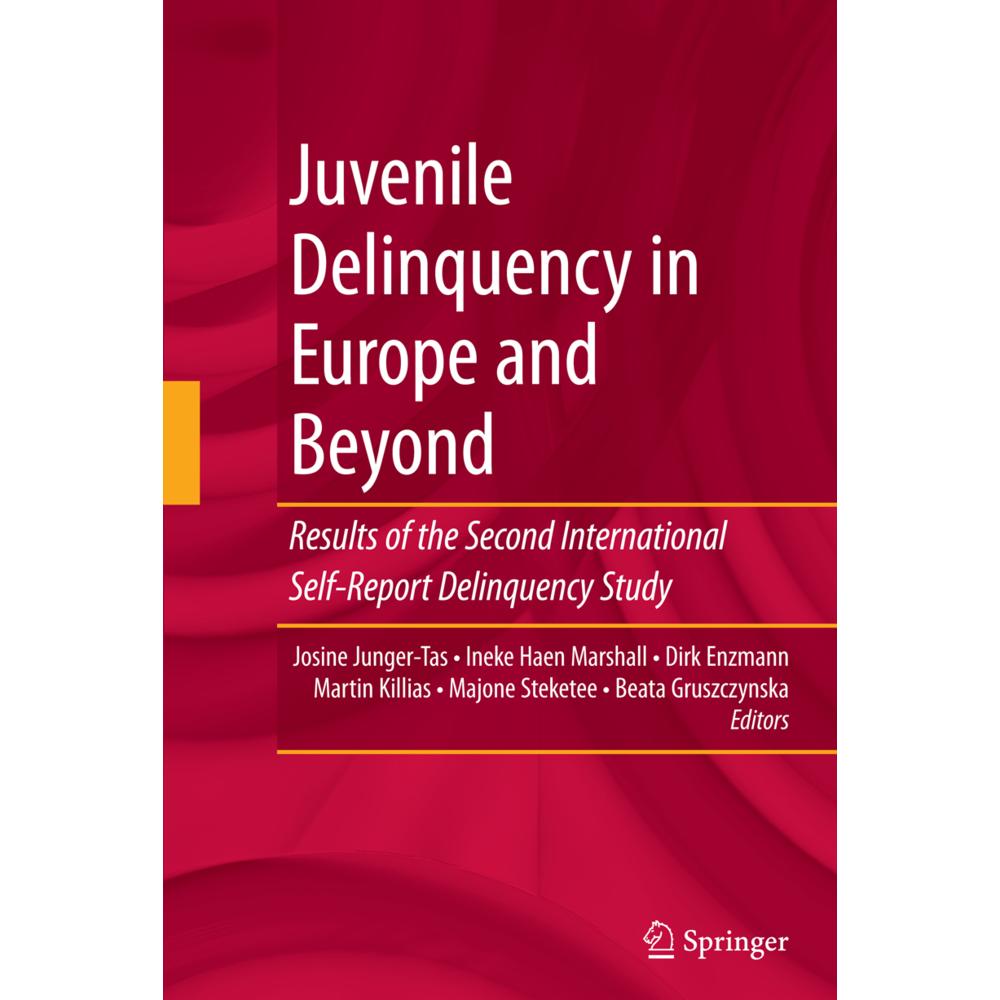 Juvenile Delinquency in Europe and Beyond, Fachbücher von Martin Killias, Dirk Enzmann, Majone Steketee, Ineke Haen Mars...