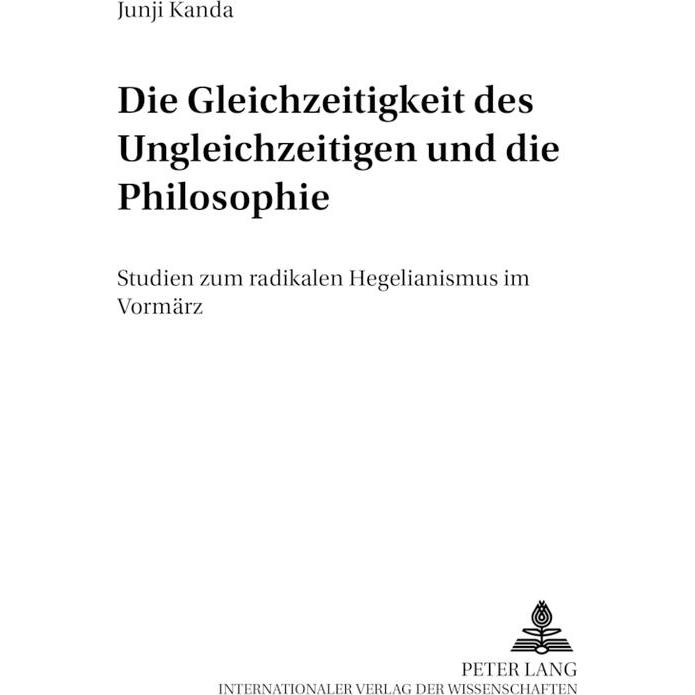 Die Gleichzeitigkeit des Ungleichzeitigen und die Philosophie, Fachbücher von Junji Kanda