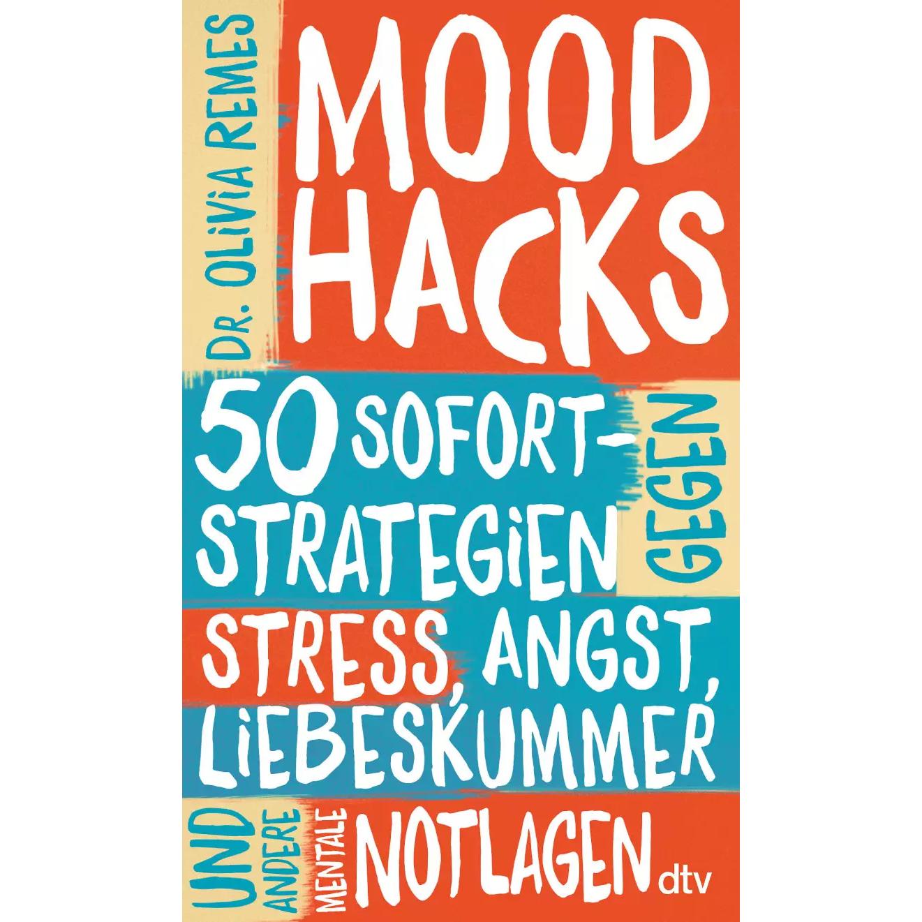 Mood Hacks, Ratgeber von Olivia Remes