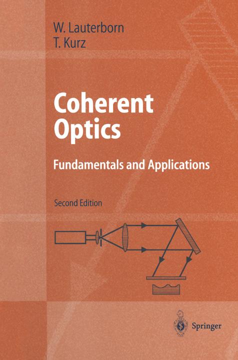 Produktbild Coherent Optics (Englisch, Thomas Kurz, Werner Lauterborn, 2010)