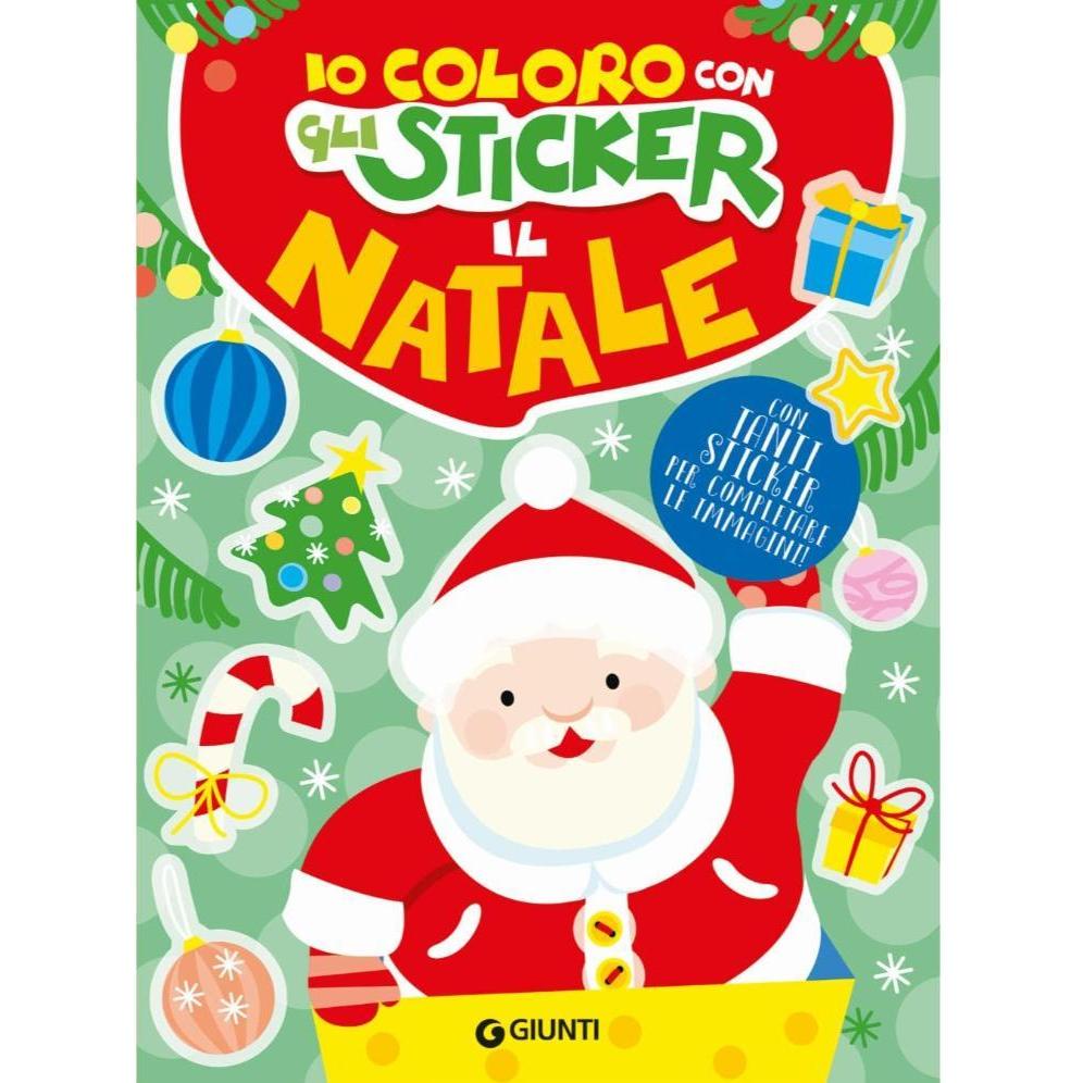 Giunti Multicolore Sticker, Io Coloro Con Gli Sticker. Il Natale