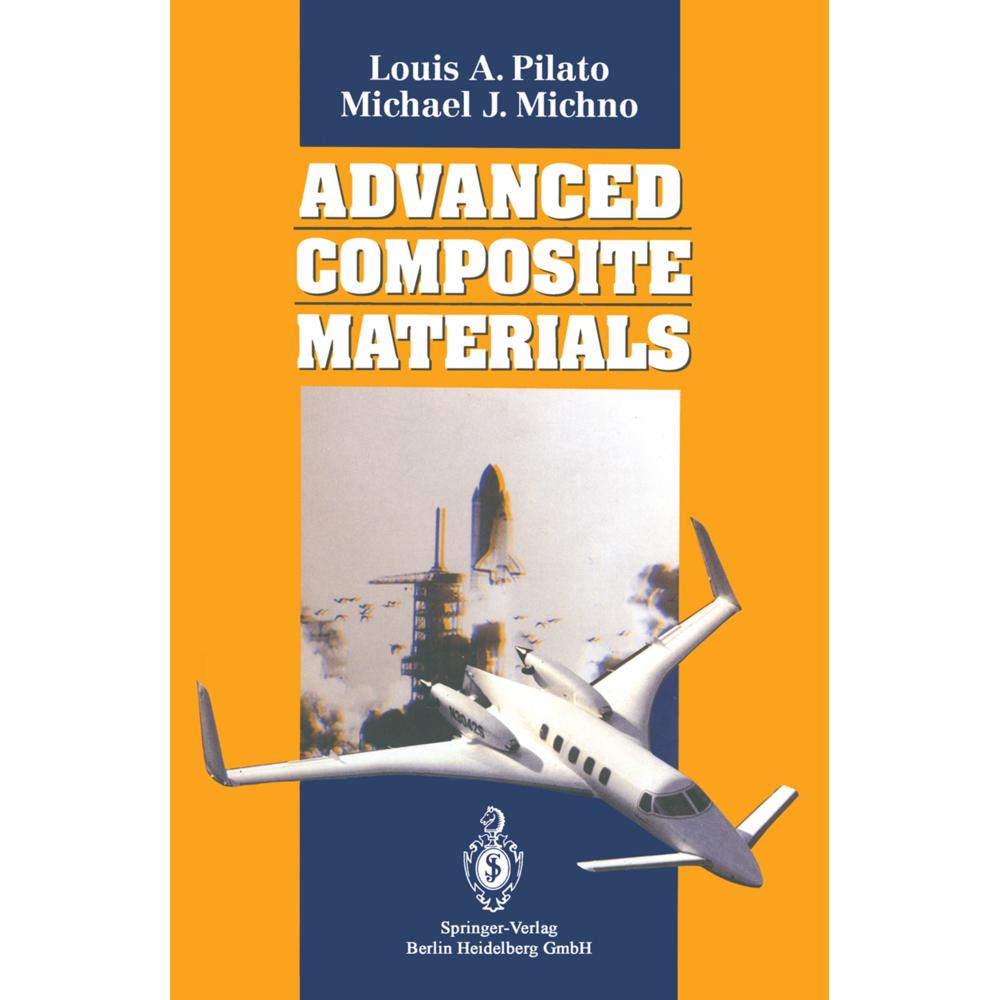 Advanced Composite Materials, Fachbücher von Michael J. Michno, LOUIS A PILATO