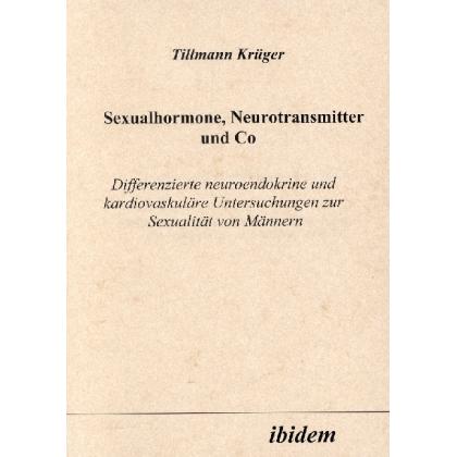 Sexualhormone, Neurotransmitter und Co, Fachbücher von Tillmann Krüger
