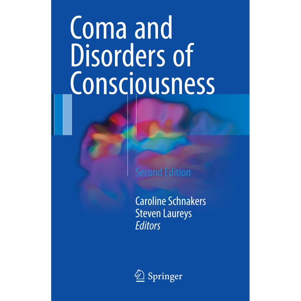 Coma and Disorders of Consciousness, Fachbücher von Steven Laureys, Caroline Schnakers