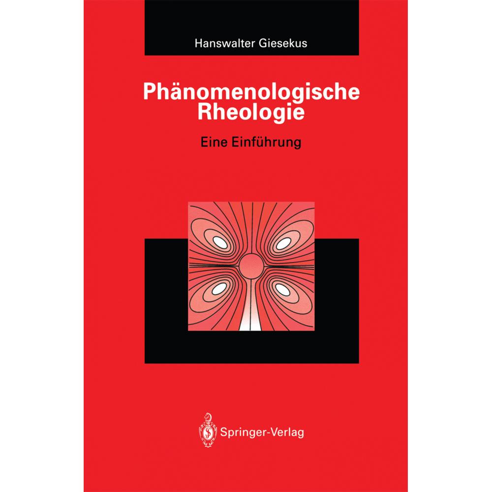 Thumbnail - Phänomenologische Rheologie, Fachbücher von Hanswalter Giesekus