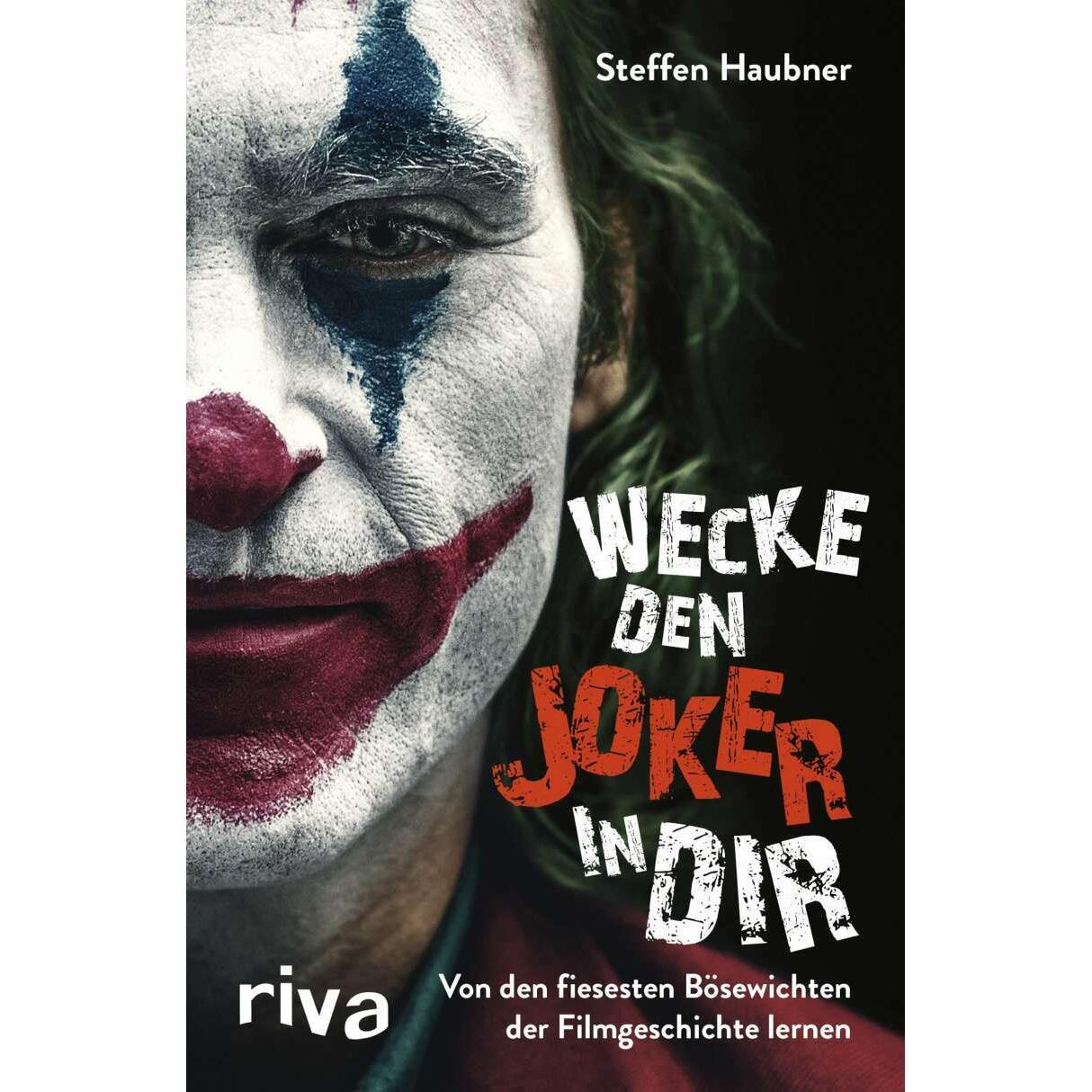 Wecke den Joker in dir, Sachbücher von Steffen Haubner
