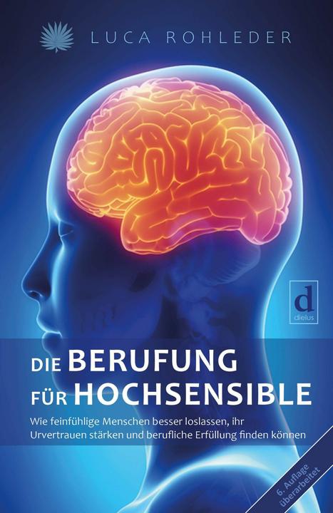 Immagine prodotto Die Berufung für Hochsensible (Tedesco, Luca Rohleder, 2015)