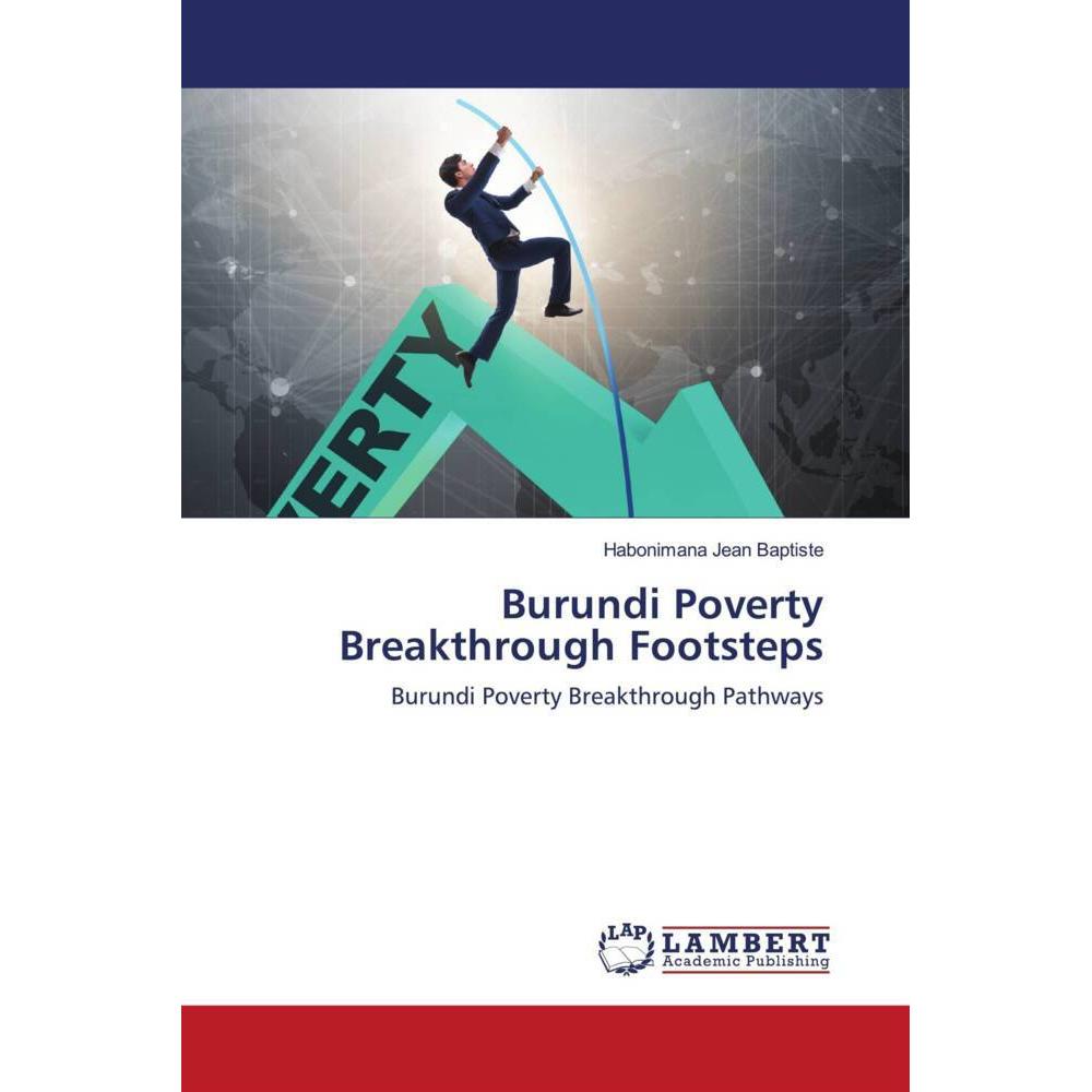Burundi Poverty Breakthrough Footsteps, Fachbücher von Habonimana Jean Baptiste