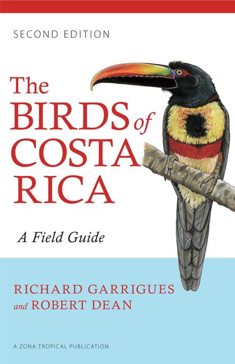 Produktbild The Birds of Costa Rica (Englisch, Richard Garrigues, Robert Dean, 2014)