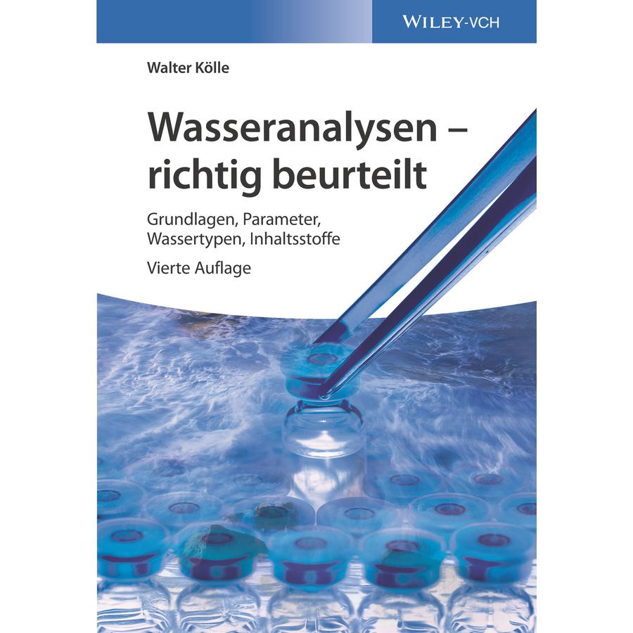 Wasseranalysen - richtig beurteilt, Fachbücher von Walter Kölle