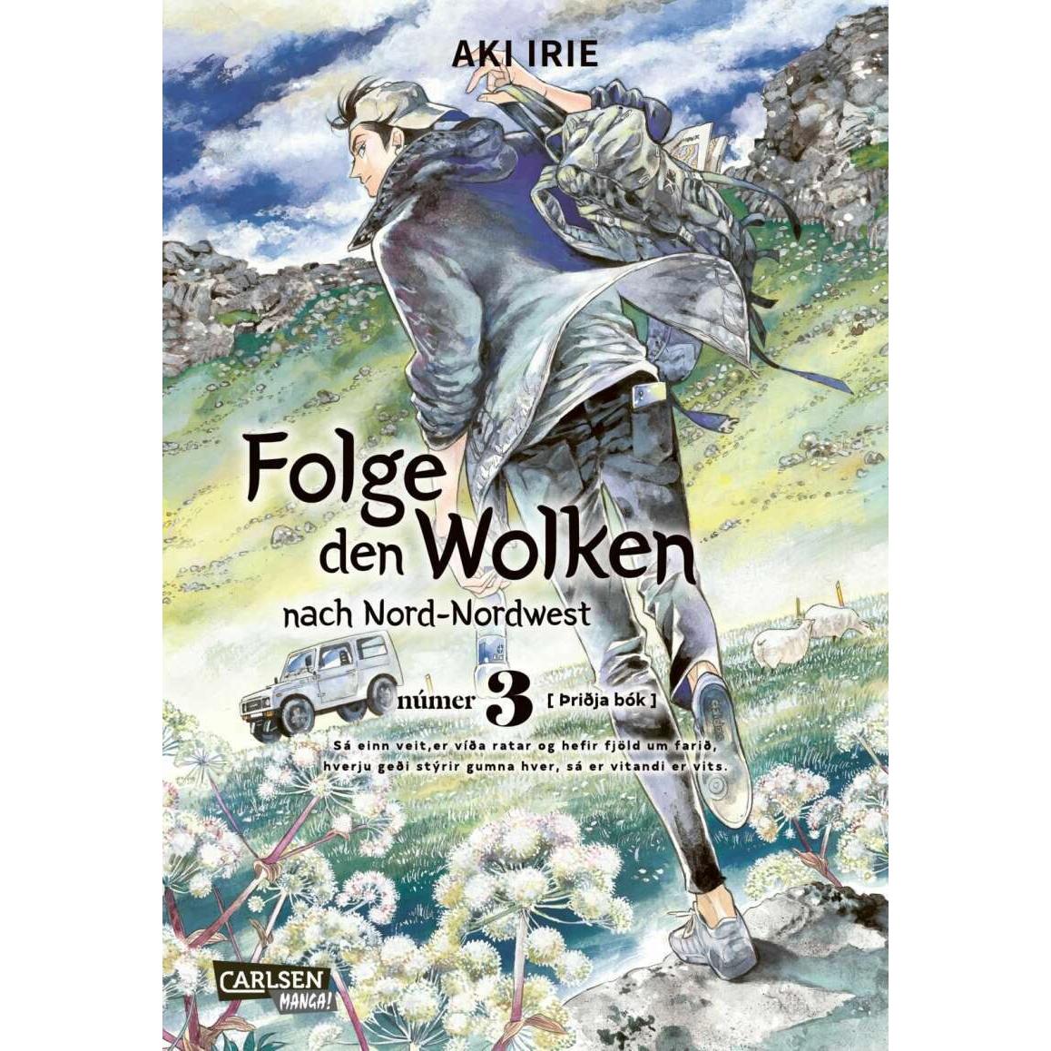 Folge den Wolken nach Nord-Nordwest 3, Belletristik von Aki Irie