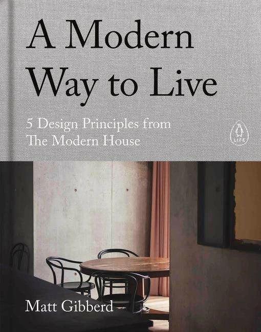 A Modern Way to Live (Englisch, Matt Gibberd, 2021)