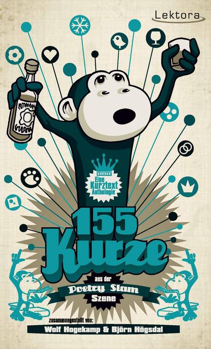 Produktbild 155 Kurze aus der Poetry Slam Szene (Deutsch, Dominik Böttcher Bartels, Frank Klötgen, Pauline Füg, Philipp Herold, Theresa Hahl, 2012)