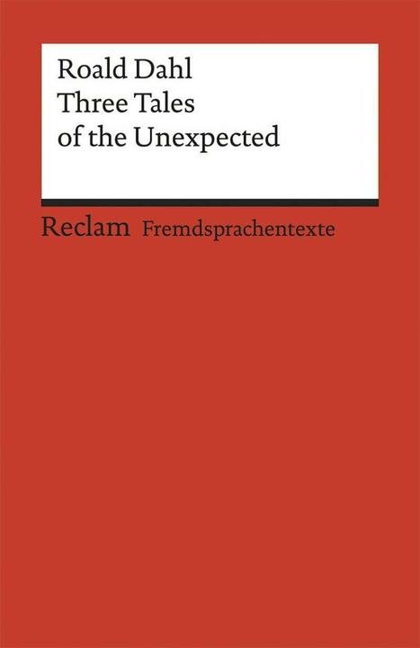 Produktbild Three Tales of the Unexpected (Deutsch, Englisch, Roald Dahl)