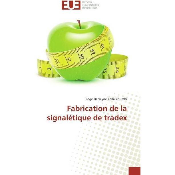 Fabrication de la signalétique de tradex, Ratgeber von Roge Darseyne Yalla Youmbi