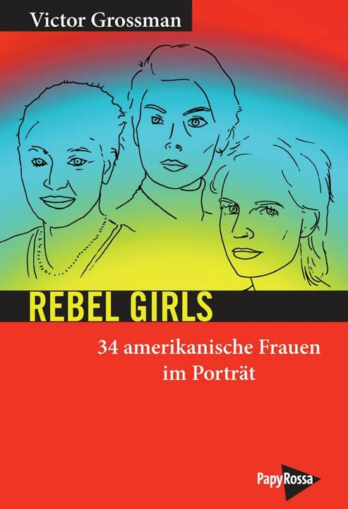 Produktbild Rebel Girls (Deutsch, Victor Grossman, 2024)