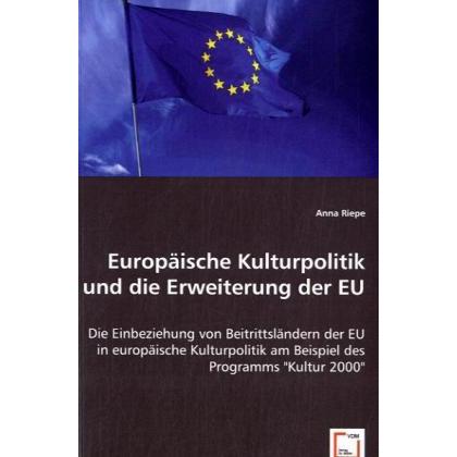 Europäische Kulturpolitik und die Erweiterung der EU, Fachbücher