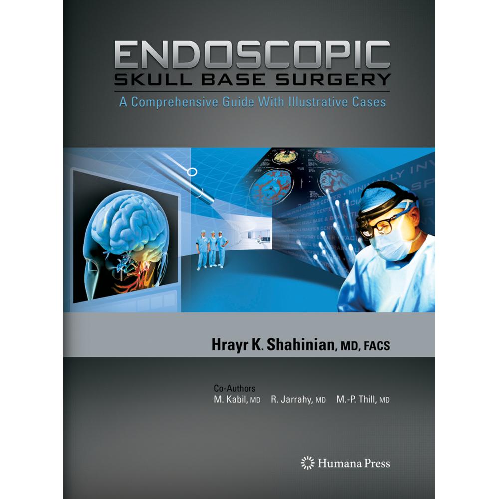 Endoscopic Skull Base Surgery, Fachbücher von Hrayr K. Shahinian